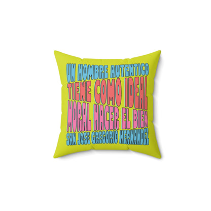 Faux Suede Square Pillow José Gregorio Hernández  Poster - Winner in United Design Messages to Humanity